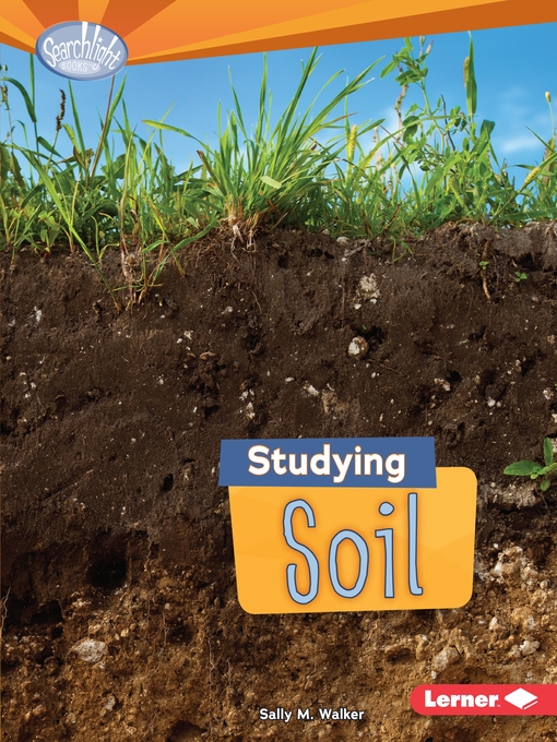 Title details for Studying Soil by Sally M. Walker - Available
